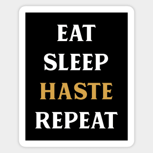 Eat Sleep Haste Repeat Tabletop RPG Addict Sticker